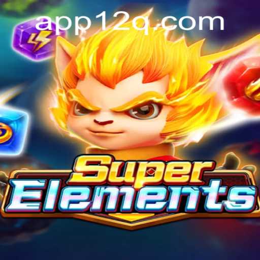 Discover the Thrilling World of SuperElements and the Exciting Role of 12q PH Login